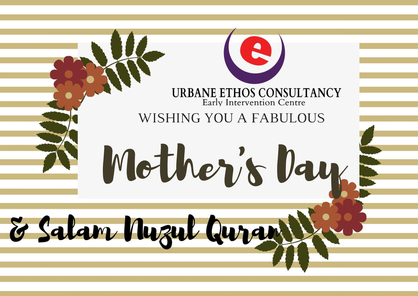 Happy Mother's Day & Salam Nuzul Quran
